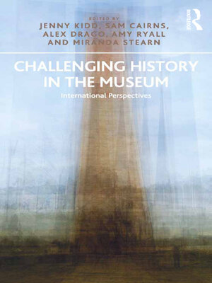cover image of Challenging History in the Museum